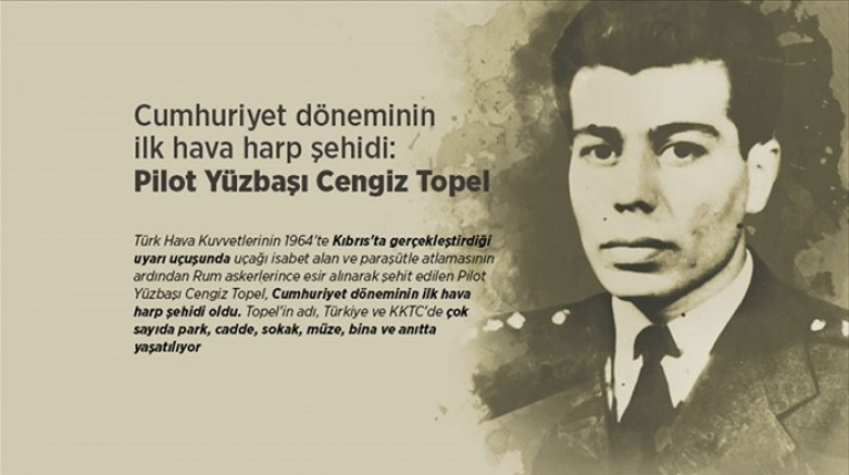 Cumhuriyet döneminin ilk hava harp şehidi: Pilot Yüzbaşı Cengiz Topel