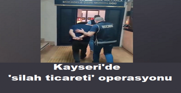 Kayseri'de 'silah ticareti' operasyonunda 1 şüpheli yakalandı
