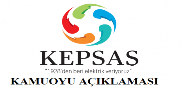 KEPSAŞ'tan Kamuoyu Açıklaması