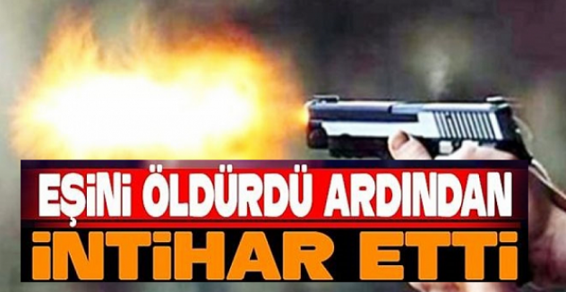 Kayseri'de karısını tabancayla öldüren kişi intihar etti