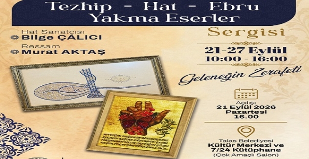 Tezhip, hat ve ebru sanatının seçkin eserleri sanatseverlerle buluşacak