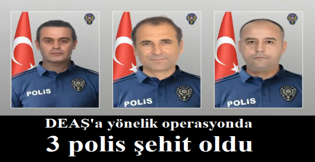 Yalova'da DEAŞ'a yönelik operasyonda 3 polis şehit oldu
