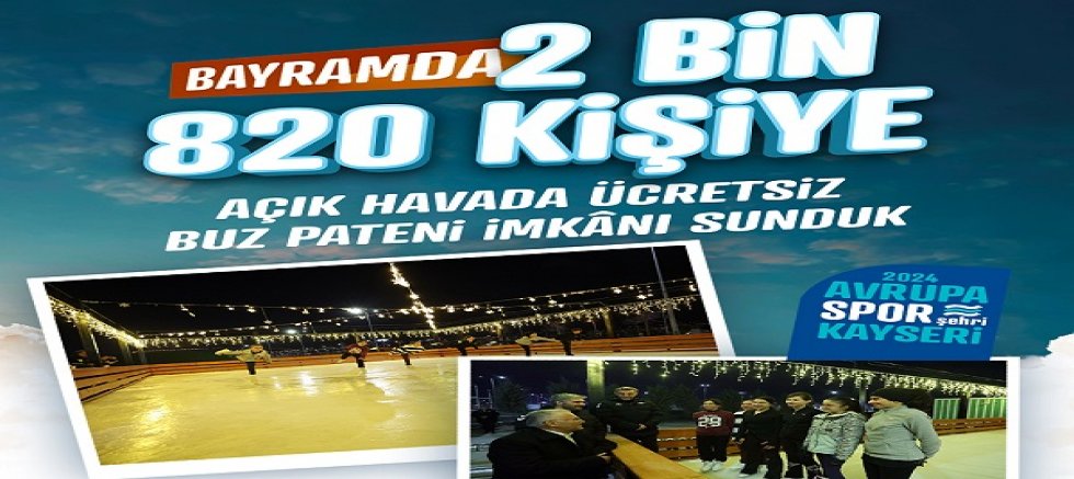Açık hava buz pateni pisti bayramda 2 bin 820 kişiye hizmet verdi