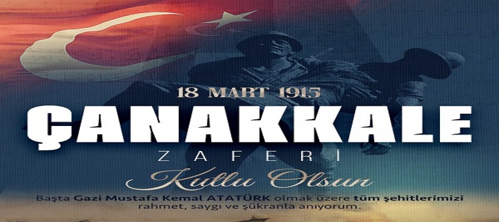 Büyükkılıç'tan Çanakkale Deniz Zaferi'nin 111. Yıl Dönümü Mesajı