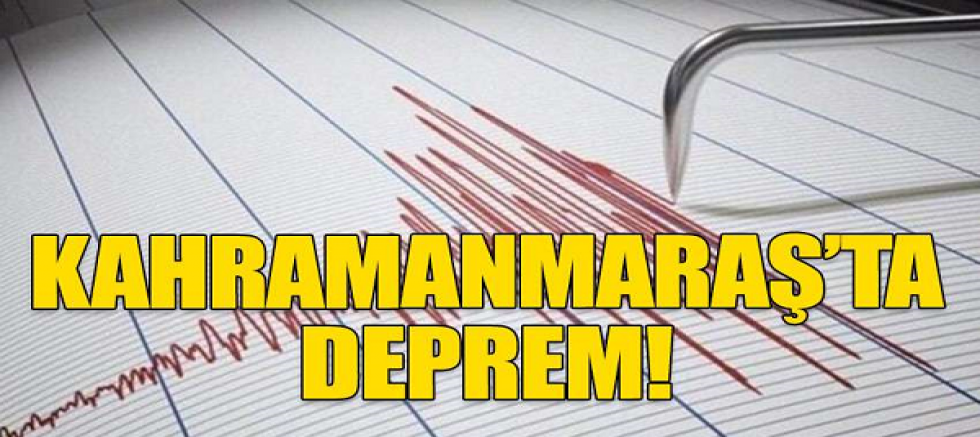 Kahramanmaraş'ta 4 büyüklüğünde deprem