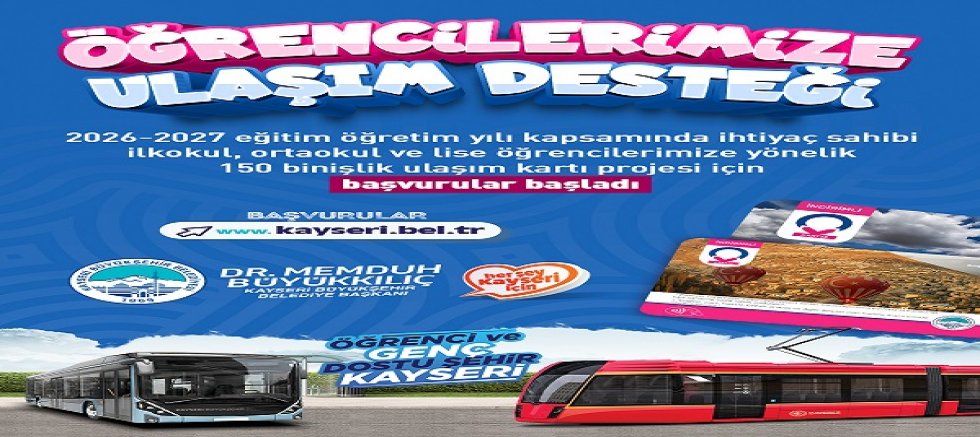 Kayseri'de Öğrencilere Ulaşım Desteği Başvuruları Başladı