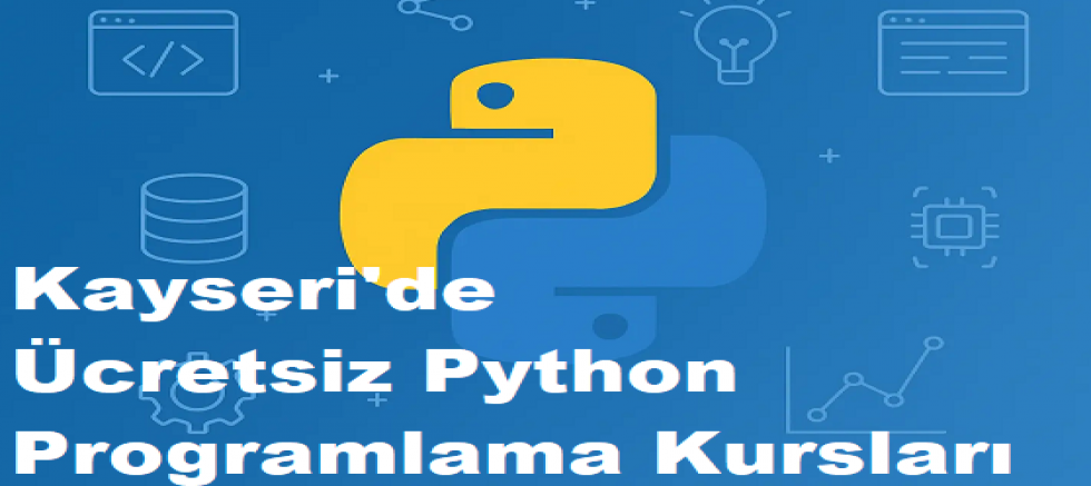 Kayseri'de Ücretsiz Python Programlama Kursları