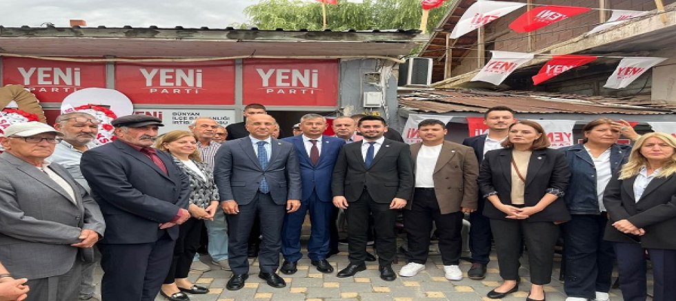 YENİ Parti Bünyan İlçe Başkanlığı Açıldı