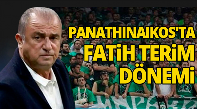 Panathinaikos, teknik direktör Fatih Terim ile anlaştı