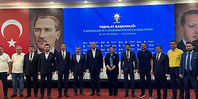 AK Parti İl Başkanları ve İl Koordinatörleri Çalışma Kampı Tamamlandı