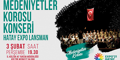 Antakya Medeniyetler Korosu Kayseri'de sahne alacak