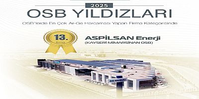 ASPİLSAN Enerji, Ar-Ge Harcamalarında Türkiye’nin OSB Yıldızları Arasında