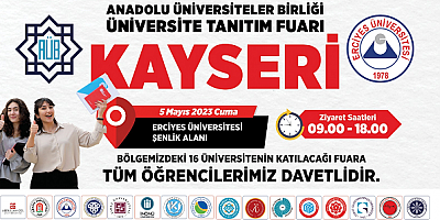  AÜB Üniversite Tanıtım ve Tercih Fuarı, ERÜ’nün ev sahipliğinde gerçekleştirilecek