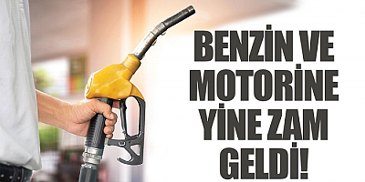 Benzin ve motorine gece yarısı zam geldi