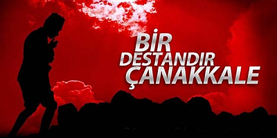 Bir Destandır Çanakkale