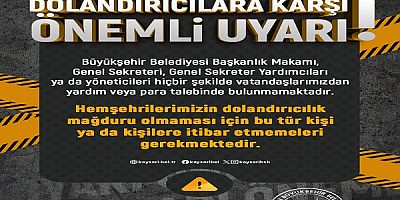 Büyükşehir'den Dolandırıcılara Karşı Önemli Uyarı