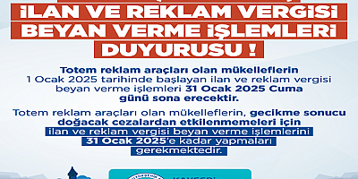 Büyükşehir'den, İlan ve Reklam Vergisi Beyan Verme İşlemleri Duyurusu