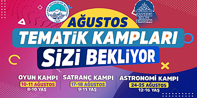 Büyükşehir'in Ağustos Tematik Kampları İçin Kayıtlar Başladı