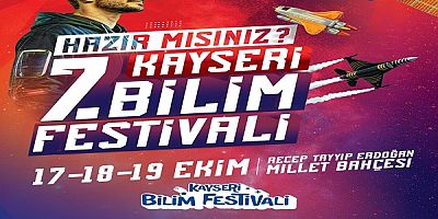 Büyükşehir ve TÜBİTAK İş Birliğinde 7. Kayseri Bilim Festivali