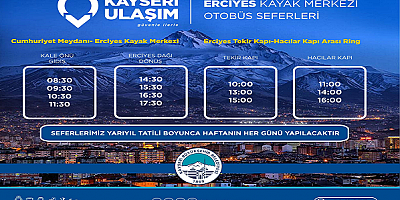 Erciyes'e yarıyıl tatilinde günlük otobüs seferi düzenlenecek