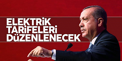 Erdoğan: Elektrik tarifelerine düzenleme talimatı verdik