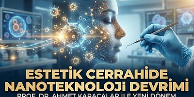 Estetik Cerrahide Nanoteknoloji Devrimi