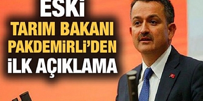 İstifa eden Bekir Pakdemirli'den ilk açıklama