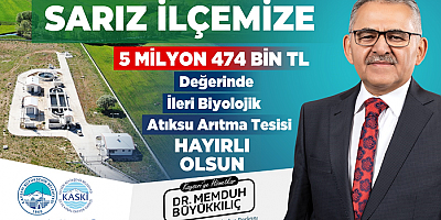 KASKİ'den Sarız'a 5,4 Milyonluk 'Arıtma Tesisi' Yatırımı
