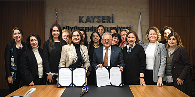 Kayseri Büyükşehir Belediyesi, KAGİDER ile işbirliği protokolü imzalandı