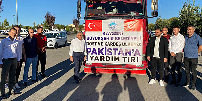 Kayseri Büyükşehir, Sel Felaketi Yaşayan Pakistan'a Yardım Tırı Gönderdi