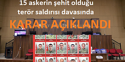Kayseri'de 15 askerin şehit olduğu terör saldırısı davasında karar çıktı