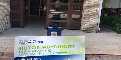 Kayseri'de Bitkisel Atık Yağ Toplama Kampanyası