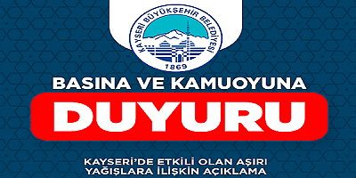 Kayseri'de Etkili Olan Aşırı Yağışlara İlişkin Açıklama