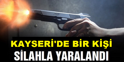 Kayseri'de iki komşu arasında çıkan silahlı kavgada bir kişi yaralandı