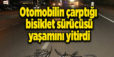 Kayseri'de otomobilin çarptığı 15 yaşındaki bisiklet sürücüsü öldü