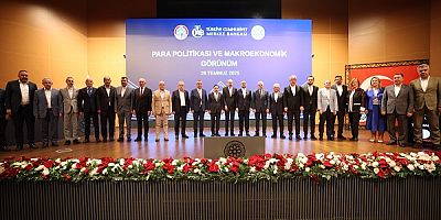  Kayseri'de “Para Politikası ve Makroekonomik Görünüm Toplantısı'' gerçekleştirildi