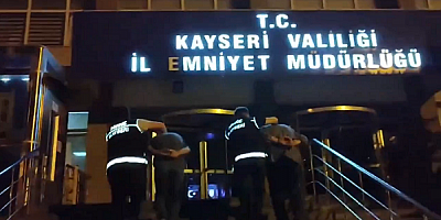 Kayseri'de torbacılara operasyon