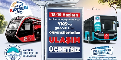 Kayseri'de YKS'ye girecek üniversite adaylarına ücretsiz ulaşım