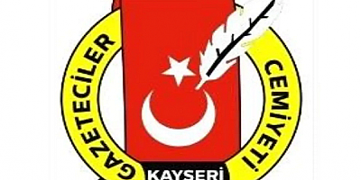 Kayseri Gazeteciler Cemiyeti'nden tehdit girişimlerine ilişkin açıklama