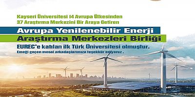 Kayseri Üniversitesi, EUREC’e Katılan İlk Türk Üniversitesi Oldu