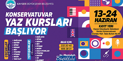 Konservatuar yaz kursları başlıyor