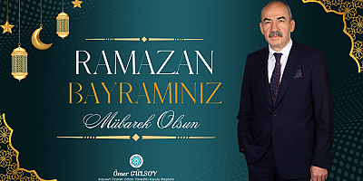 KTO Başkanı Ömer Gülsoy'dan Ramazan Bayramı Mesajı