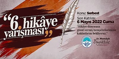 Kültür sanat faaliyetlerinin öncüsü Büyükşehir'in 6. hikaye yarışması başlıyor