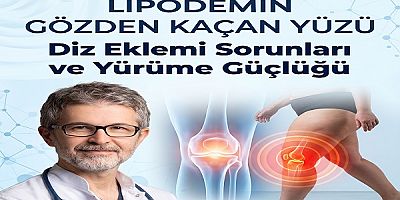 Lipödemin Gözden Kaçan Yüzü: Diz Eklemi Sorunları ve Yürüme Güçlüğü