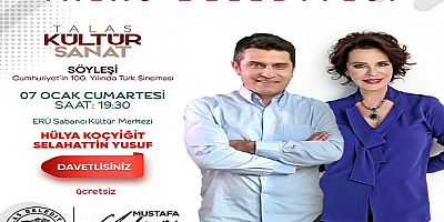 Ocak ayı Talas kültür sanat Hülya Koçyiğit ile başlıyor