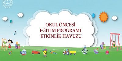 Okul Öncesi Eğitim Programı Etkinlik Havuzu, “EBA”da Erişime Açıldı