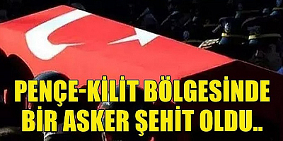 Pençe-Kilit Operasyonu bölgesinde Uzman Çavuş şehit oldu