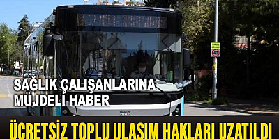 Sağlık çalışanlarına tanınan 