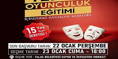 Talas'ta sahne seni bekliyor