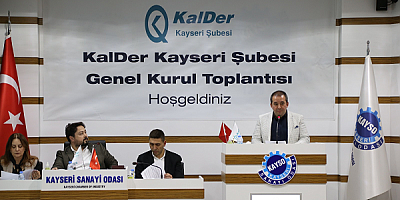 Türkiye Kalite  Derneği Kayseri Şubesi İkinci Genel Kurulu Gerçekleşti
